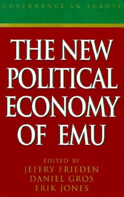 The New Political Economy of EMU