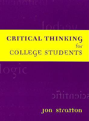 Critical Thinking for College Students