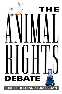 The Animal Rights Debate