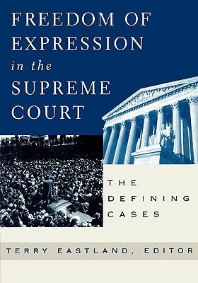 Freedom of Expression in the Supreme Court