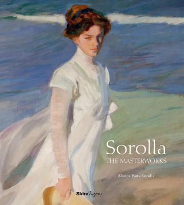 Sorolla: The Masterworks