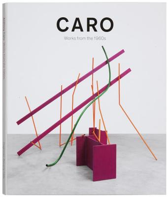 Caro: Works from the 1960s