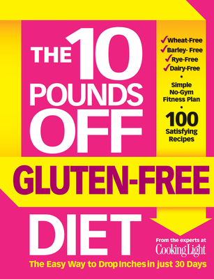 The 10 Pounds Off Gluten-Free Diet