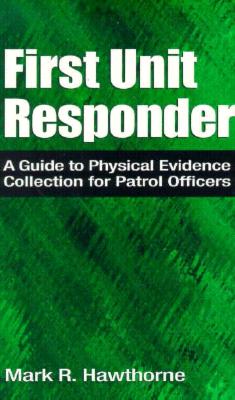 First Unit Responder