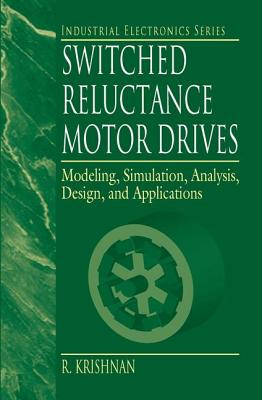 Switched Reluctance Motor Drives