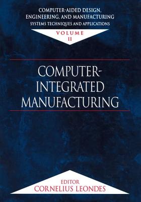 Computer-Aided Design, Engineering, and Manufacturing