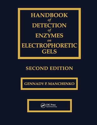 Handbook of Detection of Enzymes on Electrophoretic Gels