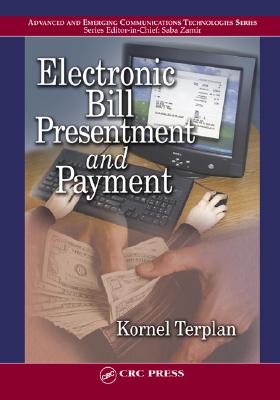 Electronic Bill Presentment and Payment