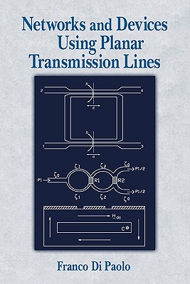 Networks and Devices Using Planar Transmissions Lines