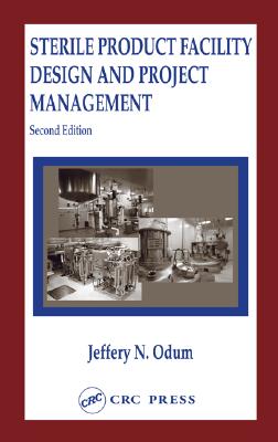 Sterile Product Facility Design and Project Management