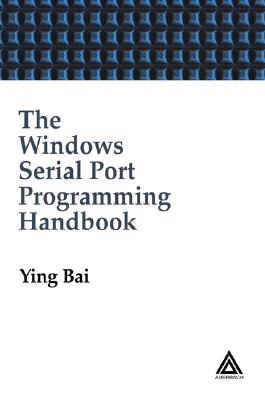 The Windows Serial Port Programming Handbook