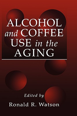 Alcohol and Coffee Use in the Aging