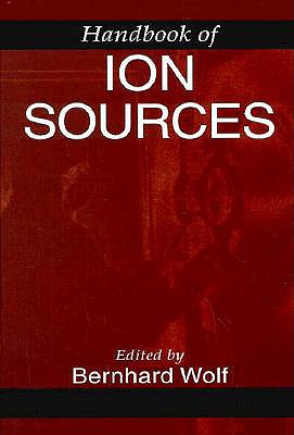 Handbook of Ion Sources