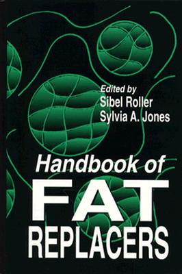 Handbook of Fat Replacers