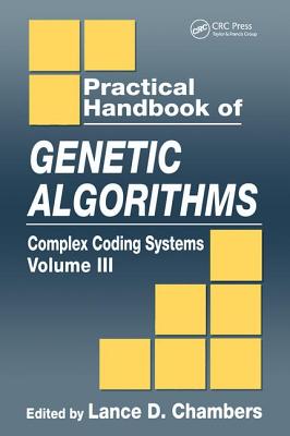 Practical Handbook of Genetic Algorithms