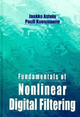 Fundamentals of Nonlinear Digital Filtering