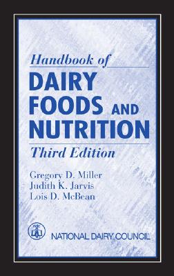 Handbook of Dairy Foods and Nutrition