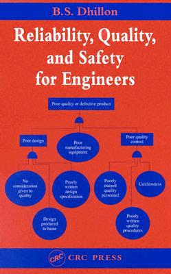 Reliability, Quality, and Safety for Engineers