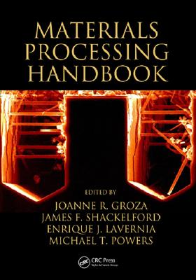 Materials Processing Handbook