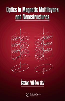 Optics in Magnetic Multilayers and Nanostructures
