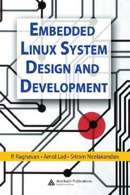 Embedded Linux System Design and Development