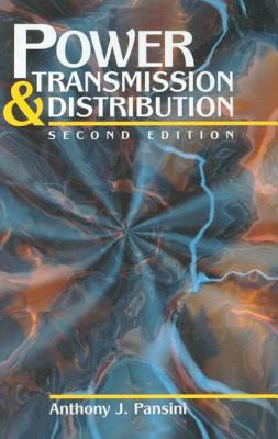 Power Transmission & Distribution, Second Edition