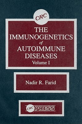 The Immunogenetics of Autoimmune Diseases, Volume I