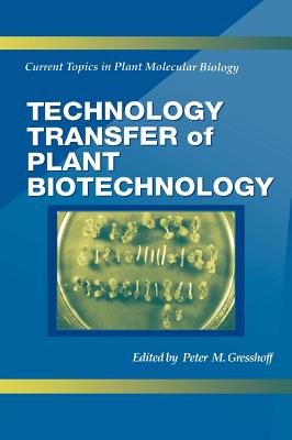 Technology Transfer of Plant Biotechnology