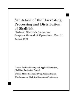 Sanitation of the Harvesting, Processing, and Distribution of Shellfish