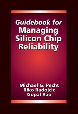 Guidebook for Managing Silicon Chip Reliability