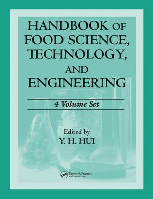 Handbook of Food Science, Technology, and Engineering - 4 Volume Set