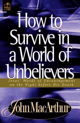 How to Survive in a World of Unbelievers