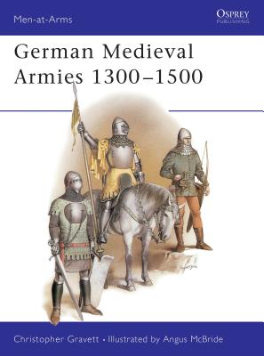 German Medieval Armies 1300–1500