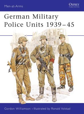 German Military Police Units 1939-45