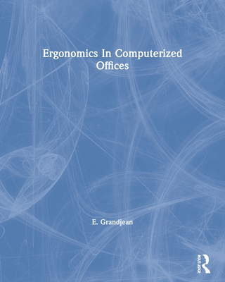 Ergonomics In Computerized Offices