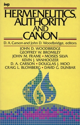 Hermeneutics, Authority and Canon