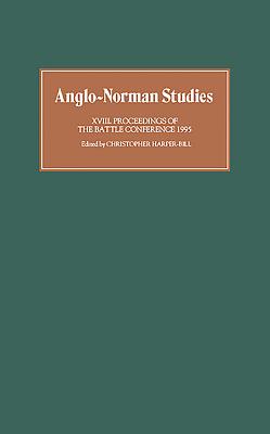 Anglo-Norman Studies XVIII