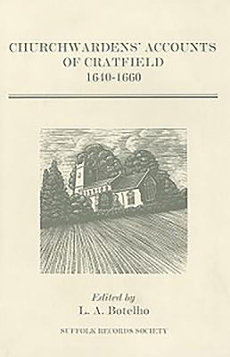 Churchwardens' Accounts of Cratfield, 1640-1660