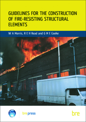 Guidelines for the Construction of Fire-Resisting Structural Elements