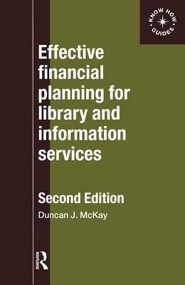 Effective Financial Planning for Library and Information Services