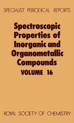 Spectroscopic Properties of Inorganic and Organometallic Compounds