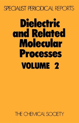 Dielectric and Related Molecular Processes