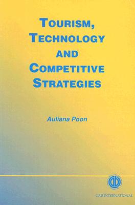 Tourism, Technology and Competitive Strategies