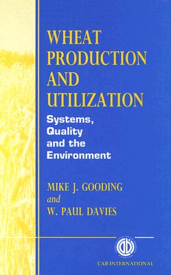 Wheat Production and Utilization