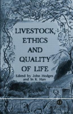 Livestock, Ethics and Quality of Life