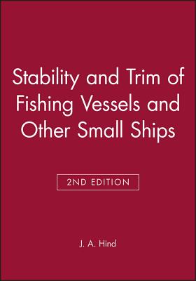 Stability and Trim of Fishing Vessels and Other Small Ships