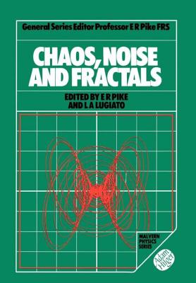 Chaos, Noise and Fractals