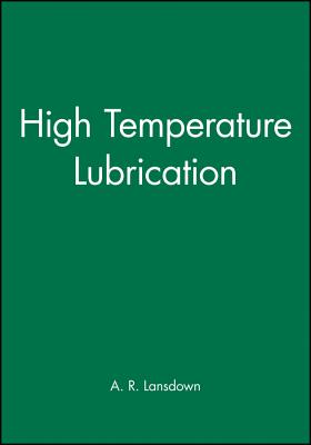 High Temperature Lubrication