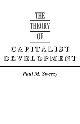 The Theory of Capitalist Development