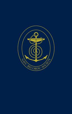 The Naval Tracts of Sir William Monson